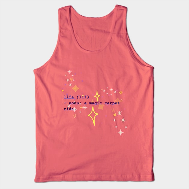 Life Tank Top by PSBcreative